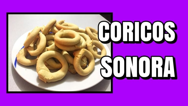 Receta de Coricos estilo Sonora