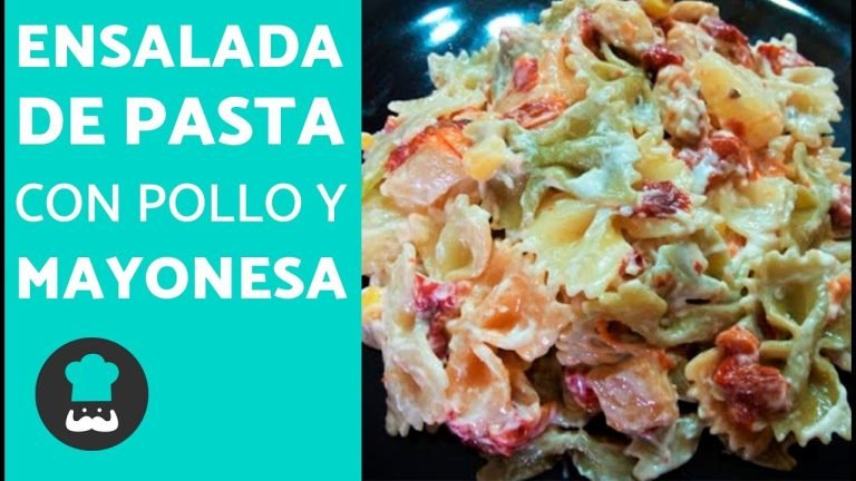 ▷ Receta de Ensalada de pasta con pollo y mayonesa | Actualizado mayo 2023