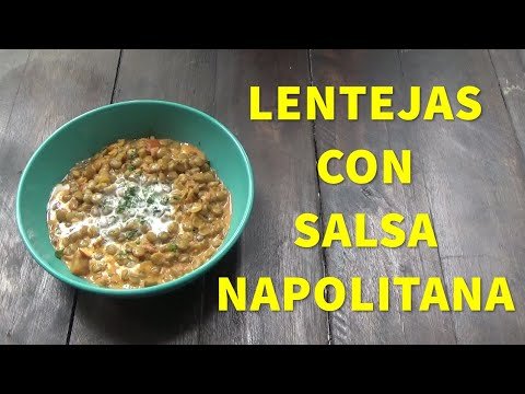 Receta de Lentejas a la napolitana